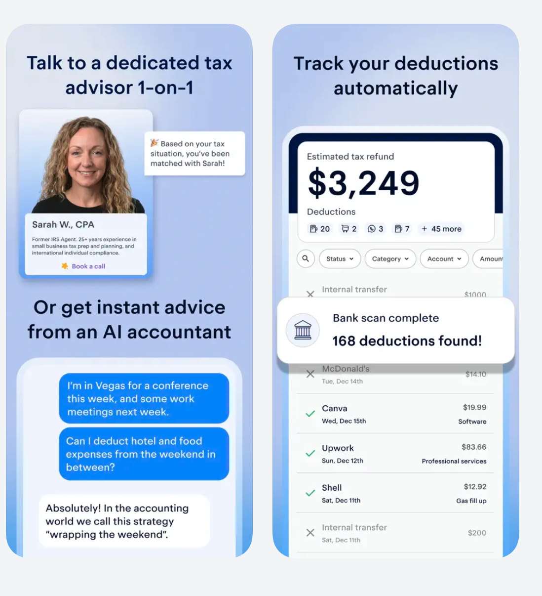 Keeper screens showing Sarah W. CPA tax advisor matching and automatic bank scan finding 168 deductions across freelance expenses